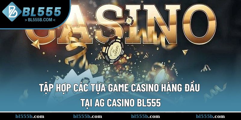 Thành viên thỏa thích trải nghiệm Baccarat, Blackjack tại AG