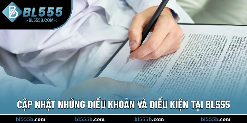 Các điều khoản điều kiện BL555 quan trọng