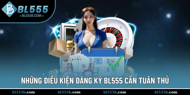 Những điều kiện đăng ký tài khoản nhanh gọn lẹ