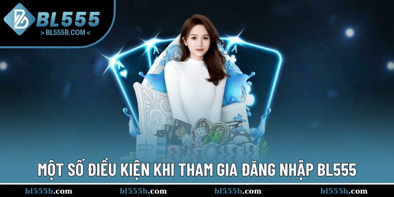 Một vài điều kiện thiết yếu khi truy cập