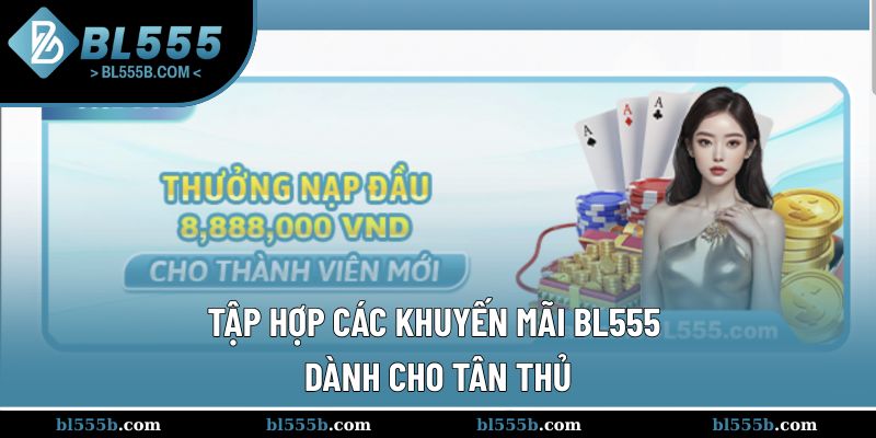 Thành viên nạp tiền lần đầu nhận đến 8.888.000 VNĐ