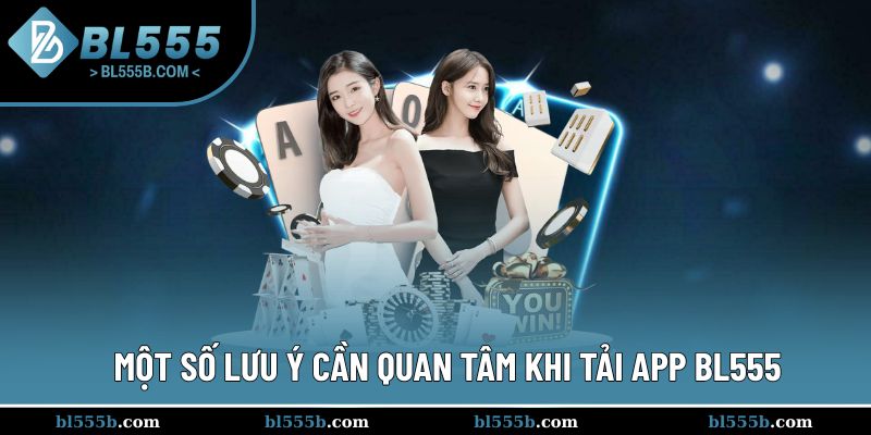 Lưu ý cần nắm rõ khi thực hiện tải app