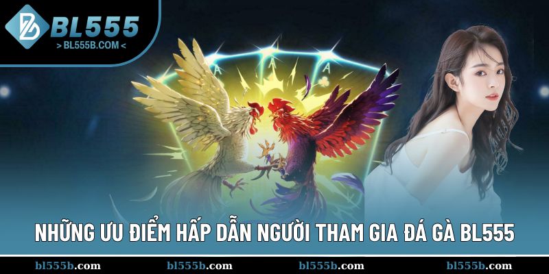 Các ưu điểm nổi bật có một không hai tại đây